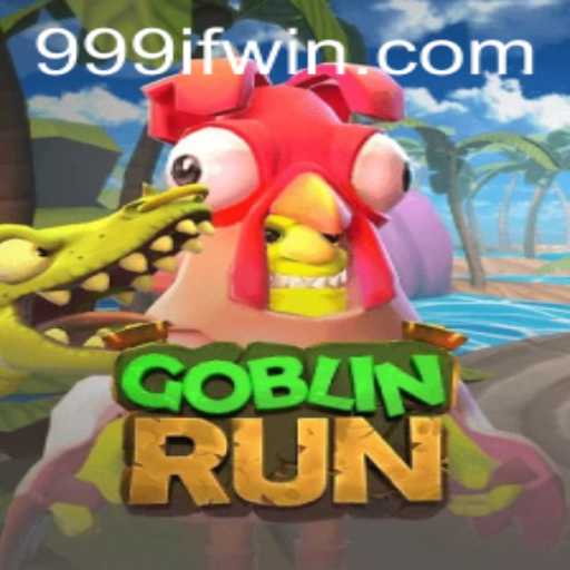 Unveiling GoblinRun: The Thrilling Adventure with a Twist of 999IF