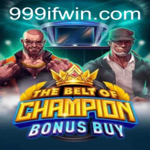 Unveiling TheBeltOfChampionBonusBuy: A Thrilling Gaming Experience with a Twist
